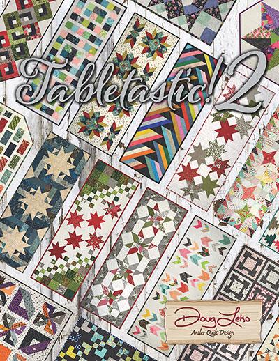 Cover of 'Tabletastic! 2' by Doug Letts featuring various quilt patterns.