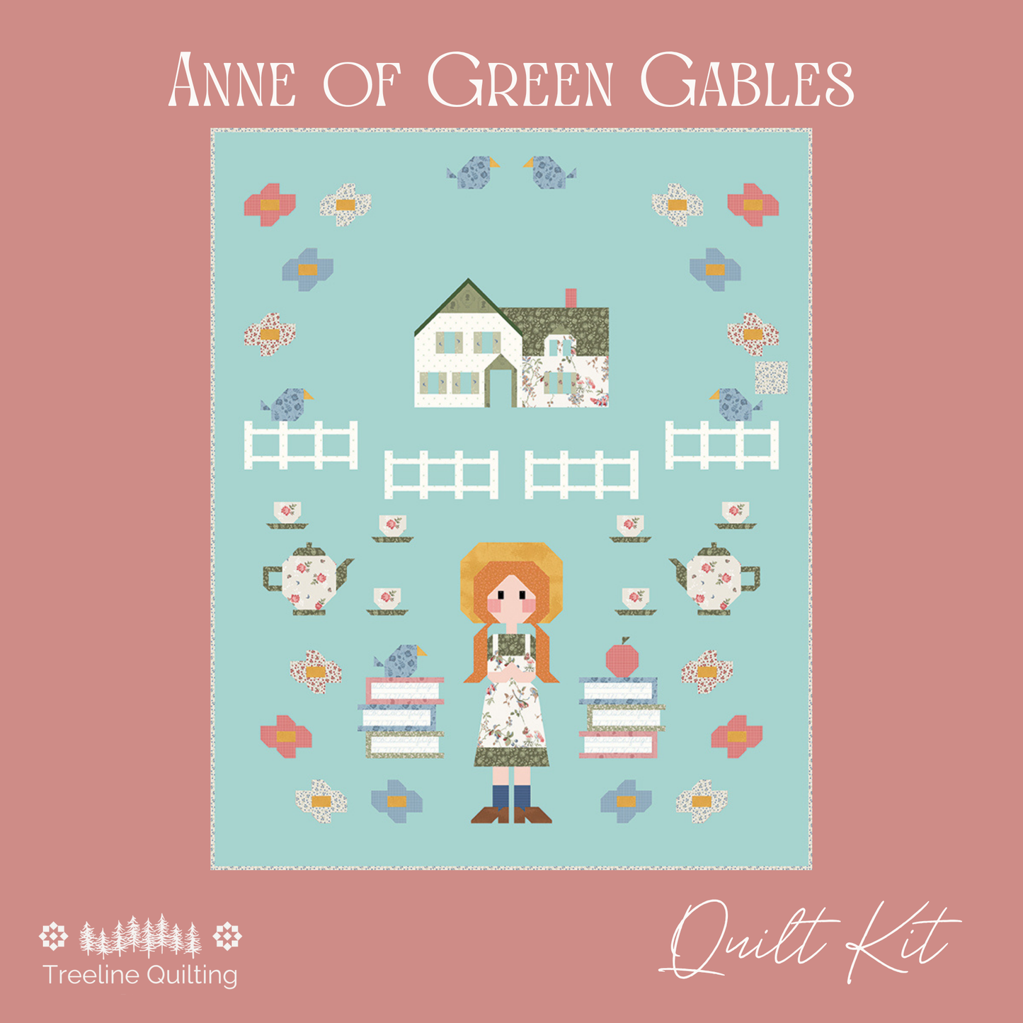 Anne of Green Gables quilt kit cover design by Treeline Quilting, featuring a light blue central panel with a house, fence, teapots, flowers, and a girl in an apron, set against a dusty pink background with the title and 'Quilt Kit' text.