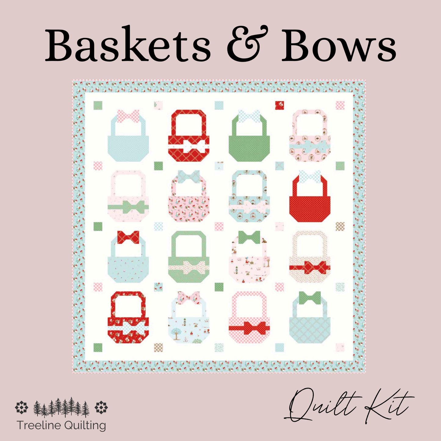 A quilt kit cover titled 'Baskets & Bows' by Treeline Quilting, featuring the baskets and bows quilt design with a grid of colorful basket motifs in pastel red, green, pink, and blue on a white background, surrounded by a floral border, set against a dusty pink background.  Fabric featured is Whimsical Woodland by Tasha Noel
