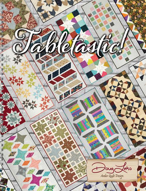 Tabletastic! quilt pattern cover by Doug Leho, featuring a collage of colorful quilt designs with a large white script title and a beige author label at the bottom.