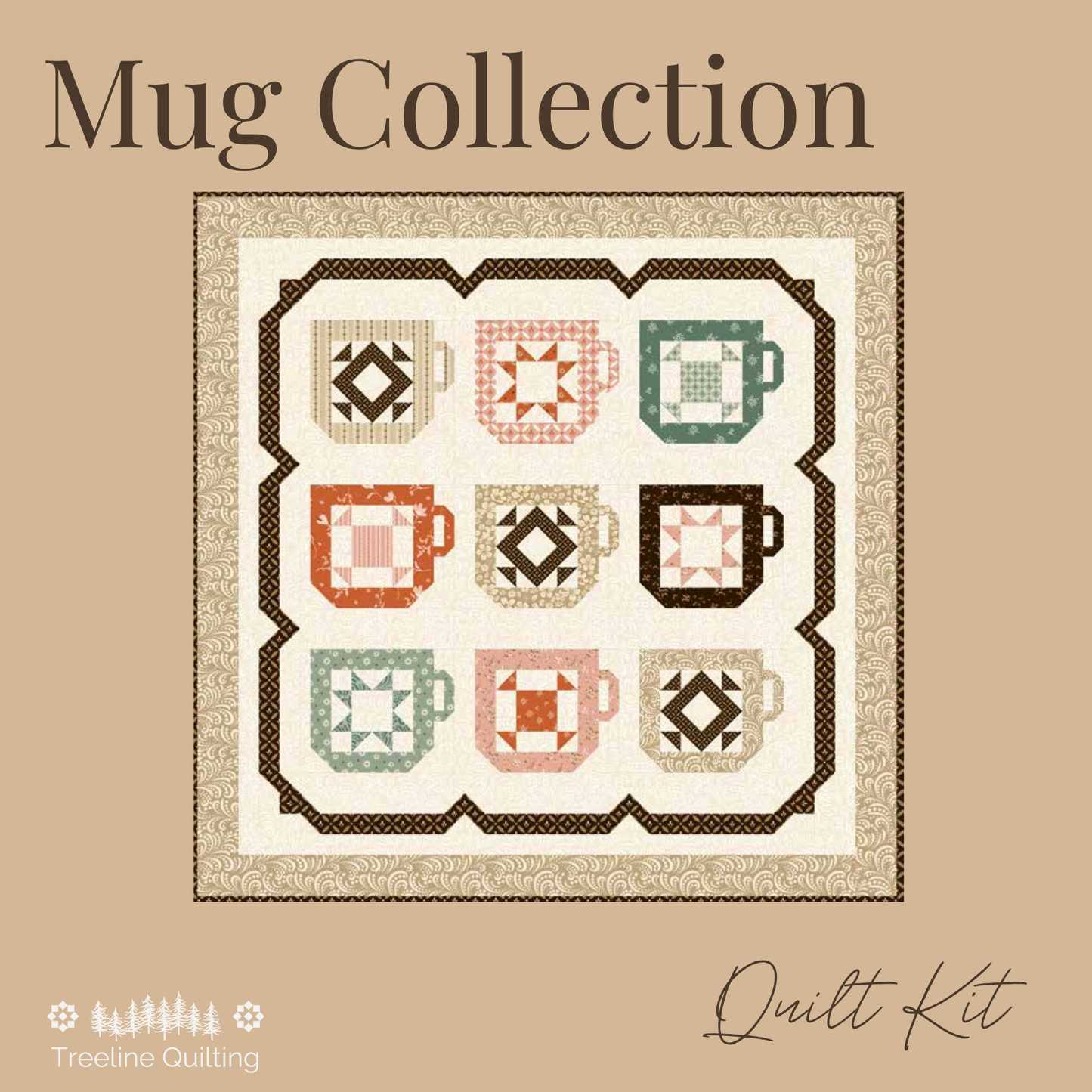 Mug Collection quilt kit cover by Treeline Quilting, featuring a central square quilt design with nine stylized mug motifs in muted red, green, brown, and cream tones on a tan background.