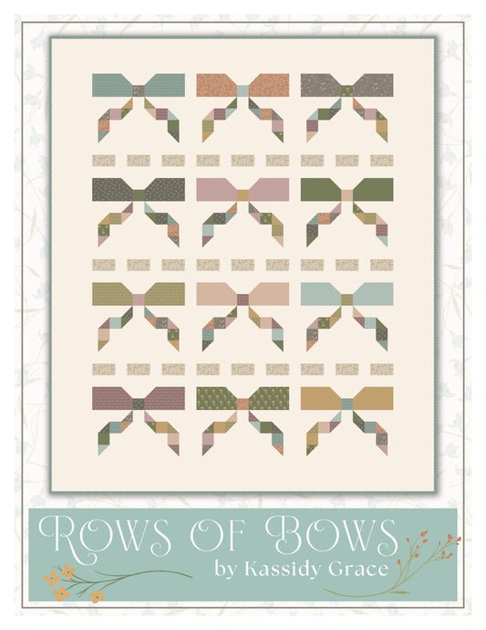 A quilt pattern cover titled 'Rows of Bows' by Kassidy Grace, featuring a grid of 16 different quilted bow designs in muted earthy colors on a cream background, with a teal banner at the bottom.