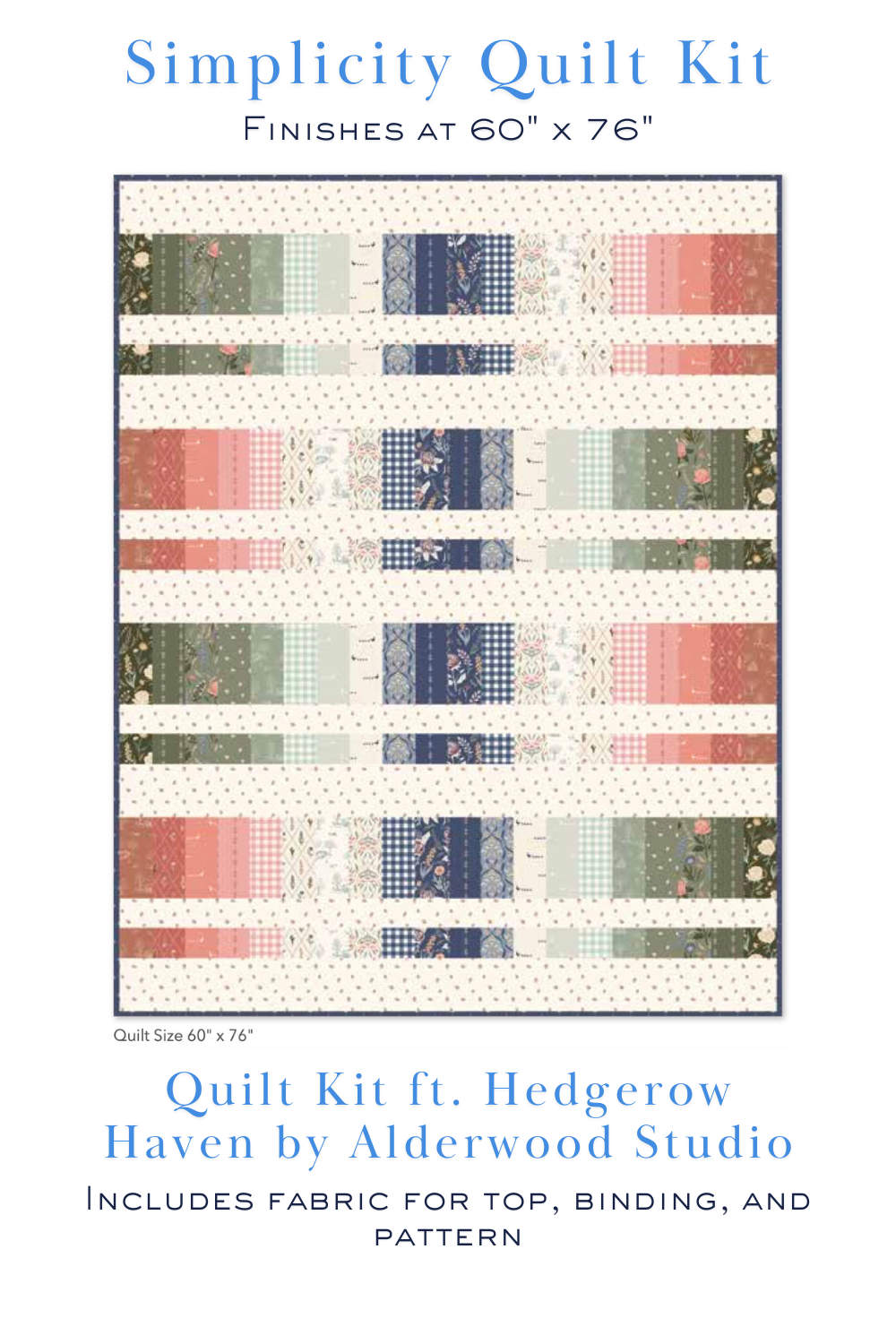 Simplicity Quilt Kit featuring rows of floral and gingham prints from the Hedgerow Haven collection by Amber Elliott of Alderwood Studio for Riley Blake Designs. Includes the Simplicity pattern, quilt top, and binding. 