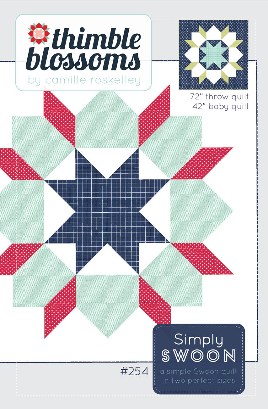 Simply Swoon quilt pattern by Thimble Blossoms