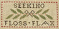 Seeking Floss + Flax